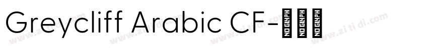 Greycliff Arabic CF字体转换